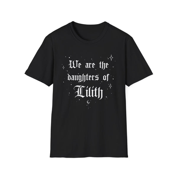 We are the Daughters of Lilith T-Shirt
